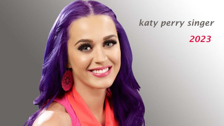katy perry singer Hollywood 2023